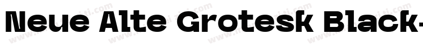 Neue Alte Grotesk Black字体转换